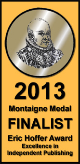 Privacy Wars, Montigne Medal Finalist